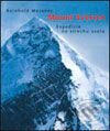 Kniha: Mount Everest (Reinhold Messner). Slovart, 2003 Kniha: Mount Everest (Reinhold Messner). Slovart, 2003