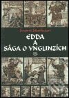 Kniha: Edda a Sága o Ynglinzích (Snorri Sturluson). Argo, 2003 Kniha: Edda a Sága o Ynglinzích (Snorri Sturluson). Argo, 2003