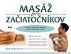 Kniha: Masáž pre začiatočníkov (Marilyn Aslaniová). Ikar, 2003 Kniha: Masáž pre začiatočníkov (Marilyn Aslaniová). Ikar, 2003