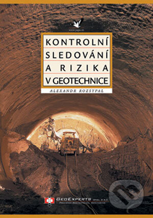 Kniha: Kontrolní sledování a rizika v geotechnice (Alexander Rozsypal). Jaga group Kniha: Kontrolní sledování a rizika v geotechnice (Alexander Rozsypal). Jaga group