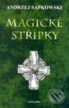 Kniha: Magické střípky (Andrzej Sapkowski). Leonardo, 2002 Kniha: Magické střípky (Andrzej Sapkowski). Leonardo, 2002