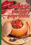 Kniha: Guláše, perkelty, paprikáše (Mária Szemesová). TOPAS, 2003 Kniha: Guláše, perkelty, paprikáše (Mária Szemesová). TOPAS, 2003