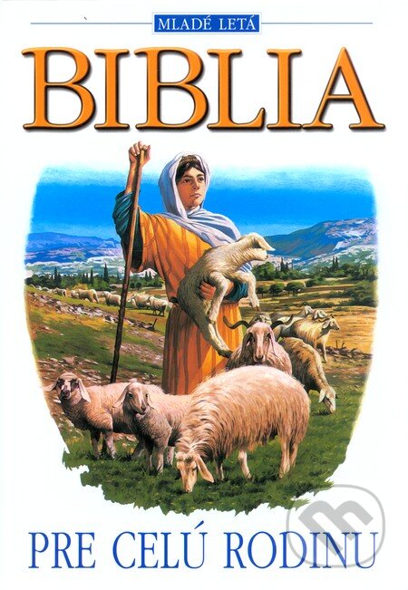 Kniha: Biblia pre celú rodinu (David Christie-Murray). Slovenské pedagogické nakladateľstvo - Mladé letá, 2003 Kniha: Biblia pre celú rodinu (David Christie-Murray). Slovenské pedagogické nakladateľstvo - Mladé letá, 2003
