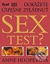 Kniha: Dokážete úspešne zvládnuť sex test? (Anne Hooper). Ikar, 2003 Kniha: Dokážete úspešne zvládnuť sex test? (Anne Hooper). Ikar, 2003