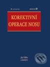 Kniha: Korektivní operace nosu (Jan Válka a kolektív). Grada, 2003 Kniha: Korektivní operace nosu (Jan Válka a kolektív). Grada, 2003