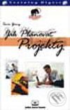 Audiokniha: Jak plánovat projekty (Trevor Young). Audio Digest, 2001 Audiokniha: Jak plánovat projekty (Trevor Young). Audio Digest, 2001