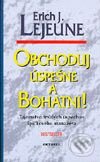 Kniha: Obchoduj úspešne a zbohatni! (Erich J. Lejeune). Aktuell, 2003 Kniha: Obchoduj úspešne a zbohatni! (Erich J. Lejeune). Aktuell, 2003