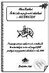 Kniha: Čo ťa čaká na prijímacích skúškach z matematiky 4 (Alena Bastlová a M. Bálintová). EXAM testing, 2003 Kniha: Čo ťa čaká na prijímacích skúškach z matematiky 4 (Alena Bastlová a M. Bálintová). EXAM testing, 2003