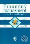Kniha: Finančný manažment - zbierka príkladov (Anna Polednáková, Jozef Kráľovič, Karol Vlachynský a Milan Sochor). Wolters Kluwer (Iura Edition), 2007 Kniha: Finančný manažment - zbierka príkladov (Anna Polednáková, Jozef Kráľovič, Karol Vlachynský a Milan Sochor). Wolters Kluwer (Iura Edition), 2007