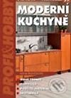Kniha: Moderní kuchyně (Alena Řezníčková). Grada, 2003 Kniha: Moderní kuchyně (Alena Řezníčková). Grada, 2003