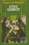 Kniha: Otec Goriot (Honoré de Balzac), 2003 Kniha: Otec Goriot (Honoré de Balzac), 2003
