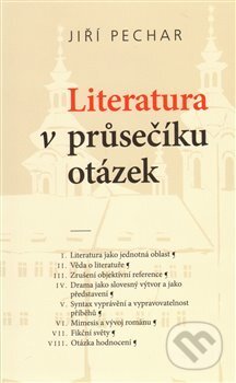 Kniha: Literatura v průsečíku otázek (Jiří Pechar). Cherm, 2012 Kniha: Literatura v průsečíku otázek (Jiří Pechar). Cherm, 2012