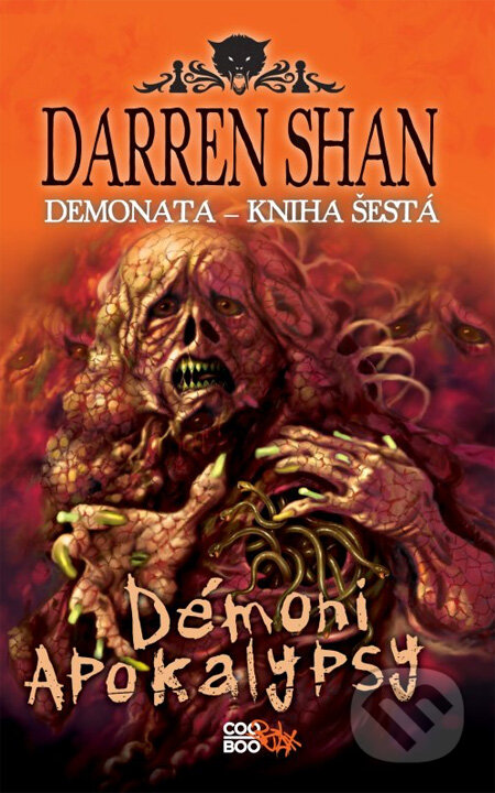 Kniha: Demonata (Kniha šestá) (Darren Shan). CooBoo CZ Kniha: Demonata (Kniha šestá) (Darren Shan). CooBoo CZ