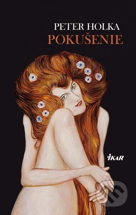 Kniha: Pokušenie (Peter Holka). Ikar, 2013 Kniha: Pokušenie (Peter Holka). Ikar, 2013
