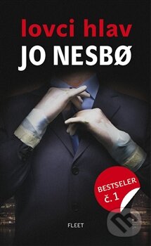 Kniha: Lovci hlav (Jo Nesbo). Kniha Zlín, 2012 Kniha: Lovci hlav (Jo Nesbo). Kniha Zlín, 2012