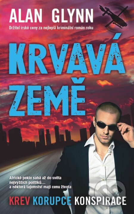 E-kniha: Krvavá země (Alan Glynn). Metafora, 2012 E-kniha: Krvavá země (Alan Glynn). Metafora, 2012