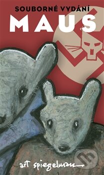 Kniha: Maus (Art Spiegelman). Torst, 2012 Kniha: Maus (Art Spiegelman). Torst, 2012