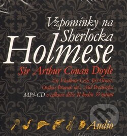 Audiokniha: Vzpomínky na Sherlocka Holmese (Arthur Conan Doyle). Tympanum, 2012 Audiokniha: Vzpomínky na Sherlocka Holmese (Arthur Conan Doyle). Tympanum, 2012