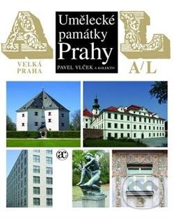 Kniha: Umělecké památky Prahy A-L (Pavel Vlček). Academia, 2012 Kniha: Umělecké památky Prahy A-L (Pavel Vlček). Academia, 2012