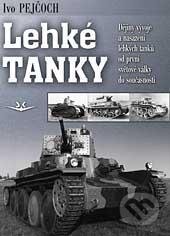Kniha: Lehké tanky (Ivo Pejčoch). Svět křídel, 2012 Kniha: Lehké tanky (Ivo Pejčoch). Svět křídel, 2012
