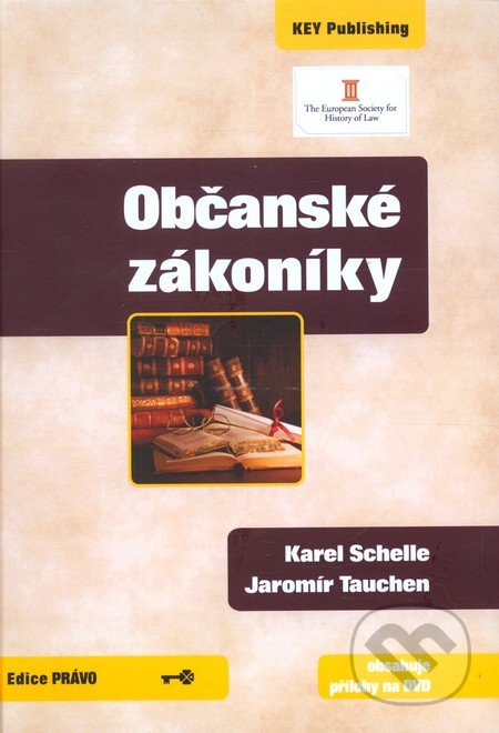 Občanské zákoníky - Karel Schelle, Jaromír Tauchen, Key publishing, 2012
