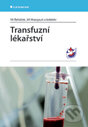 Kniha: Transfuzní lékařství (Jiří Masopust, Vít Řeháček a kolektív). Grada, 2012 Kniha: Transfuzní lékařství (Jiří Masopust, Vít Řeháček a kolektív). Grada, 2012