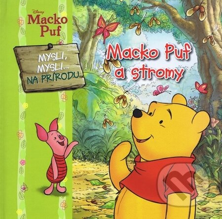 Kniha: Macko Puf a stromy (Egmont SK). Egmont SK, 2012 Kniha: Macko Puf a stromy (Egmont SK). Egmont SK, 2012