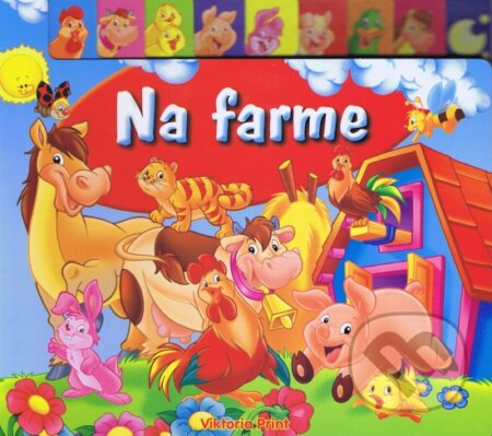 Kniha: Na farme (Nataša Ďurinová). Viktoria Print, 2014 Kniha: Na farme (Nataša Ďurinová). Viktoria Print, 2014