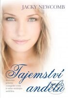 Kniha: Tajemství andělů (Jacky Newcomb). Slovart CZ, 2013 Kniha: Tajemství andělů (Jacky Newcomb). Slovart CZ, 2013