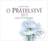 Kniha: O přátelství 365 (Helen Exley). Slovart CZ, 2012 Kniha: O přátelství 365 (Helen Exley). Slovart CZ, 2012