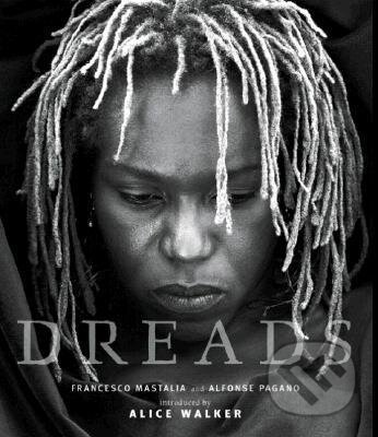 Kniha: Dreads (Alfonse Pagano, Alice Walker a Francesco Mastalia). Workman, 2000 Kniha: Dreads (Alfonse Pagano, Alice Walker a Francesco Mastalia). Workman, 2000