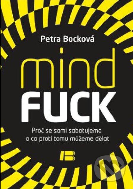 Kniha: Mindfuck (Petra Bocková). BETA - Dobrovský, 2012 Kniha: Mindfuck (Petra Bocková). BETA - Dobrovský, 2012