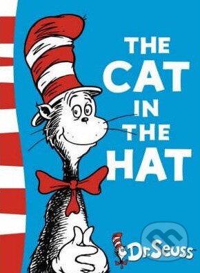 Kniha: The Cat in the Hat (Dr. Seuss). HarperCollins, 2003 Kniha: The Cat in the Hat (Dr. Seuss). HarperCollins, 2003