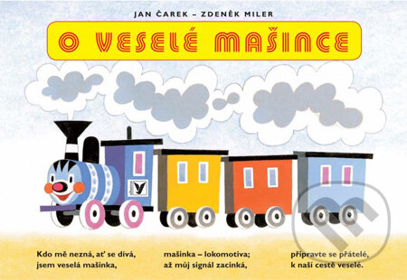 Kniha: O veselé mašince (Jan Čarek). Albatros CZ, 2012 Kniha: O veselé mašince (Jan Čarek). Albatros CZ, 2012