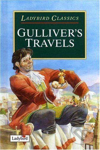 Kniha: Gulliver's Travels (Jonathan Swift). Ladybird Books, 2003 Kniha: Gulliver's Travels (Jonathan Swift). Ladybird Books, 2003