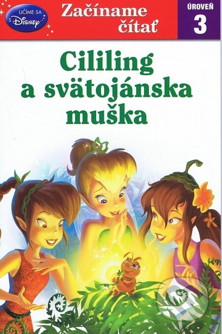 Kniha: Cililing a svätojánska muška (Egmont SK). Egmont SK, 2012 Kniha: Cililing a svätojánska muška (Egmont SK). Egmont SK, 2012