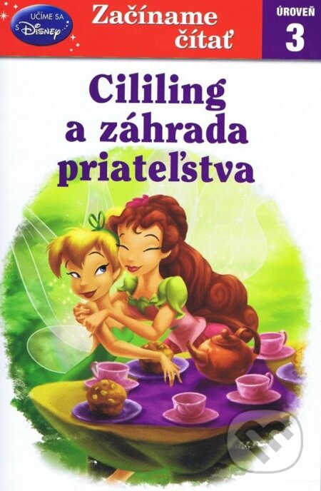 Kniha: Cililing a záhrada priateľstva (Egmont SK). Egmont SK, 2012 Kniha: Cililing a záhrada priateľstva (Egmont SK). Egmont SK, 2012