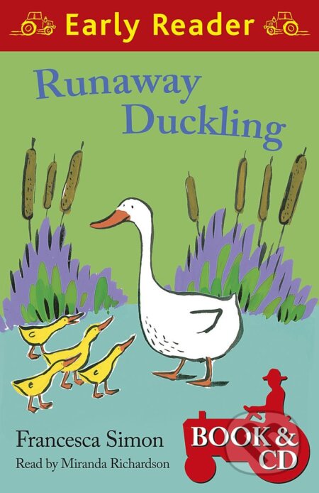 Kniha: Runaway Duckling (Francesca Simon). Orion, 2011 Kniha: Runaway Duckling (Francesca Simon). Orion, 2011