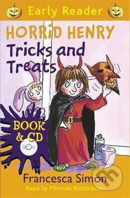 Kniha: Horrid Henry Tricks and Treats (Francesca Simon). Orion, 2011 Kniha: Horrid Henry Tricks and Treats (Francesca Simon). Orion, 2011
