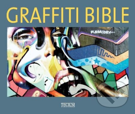 Kniha: Graffiti Bible (Fien Meynendonckx). Tectum, 2012 Kniha: Graffiti Bible (Fien Meynendonckx). Tectum, 2012