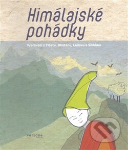 Kniha: Himalájské pohádky (Verzone). Verzone, 2012 Kniha: Himalájské pohádky (Verzone). Verzone, 2012