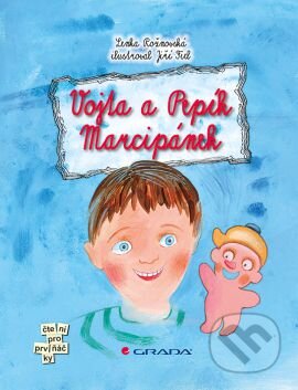 Kniha: Vojta a Pepík Marcipánek (Lenka Rožnovská). Grada, 2012 Kniha: Vojta a Pepík Marcipánek (Lenka Rožnovská). Grada, 2012