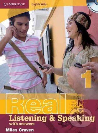 Kniha: Cambridge English Skills: Real Listening and Speaking 1 with answers (Miles Craven). Cambridge University Press, 2008 Kniha: Cambridge English Skills: Real Listening and Speaking 1 with answers (Miles Craven). Cambridge University Press, 2008