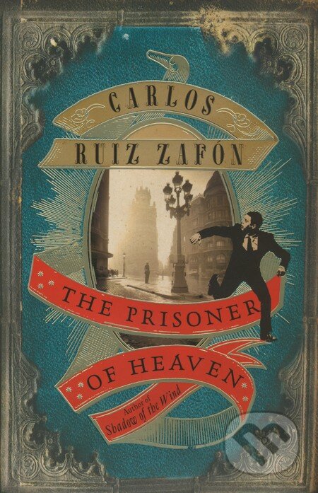 Kniha: The Prisoner of Heaven (Carlos Ruiz Zafón). Phoenix Press, 2012 Kniha: The Prisoner of Heaven (Carlos Ruiz Zafón). Phoenix Press, 2012