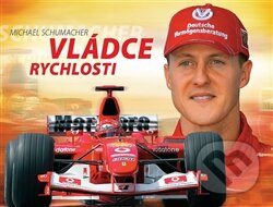 Kniha: Michael Schumacher: Vládce rychlosti (Petr Dufek a kolektív). Sport-Press, 2012 Kniha: Michael Schumacher: Vládce rychlosti (Petr Dufek a kolektív). Sport-Press, 2012