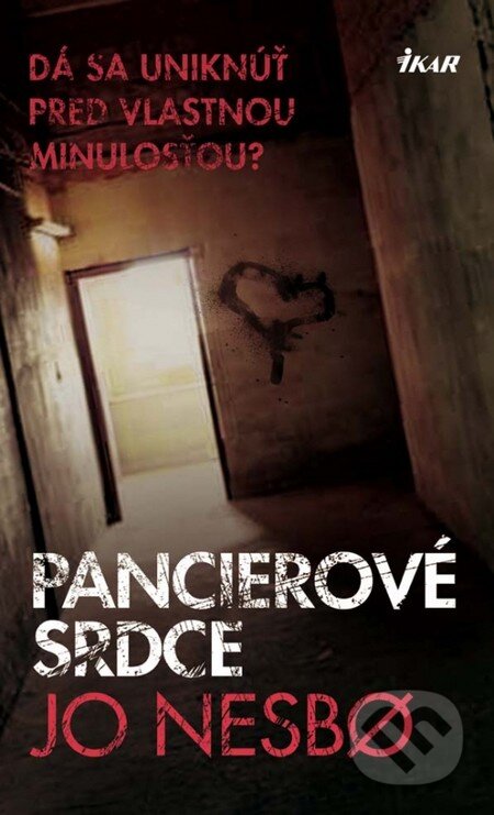 Kniha: Pancierové srdce (Jo Nesbo). Ikar, 2013 Kniha: Pancierové srdce (Jo Nesbo). Ikar, 2013