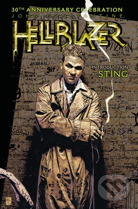 Kniha: John Constantine: Hellblazer (Andy Diggle, Brian Azzarello, Garth Ennis, Jamie Delano, Mike Carey, Neil Gaiman, Paul Jenkins a William Simp). DC Comics, 2018 Kniha: John Constantine: Hellblazer (Andy Diggle, Brian Azzarello, Garth Ennis, Jamie Delano, Mike Carey, Neil Gaiman, Paul Jenkins a William Simp). DC Comics, 2018