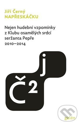 Kniha: Napřeskáčku 2 (Jiří Černý). Galén, 2022 Kniha: Napřeskáčku 2 (Jiří Černý). Galén, 2022