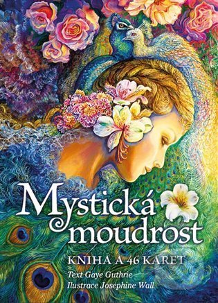 Kniha: Mystická moudrost (Gaye Guthrie). Synergie, 2023 Kniha: Mystická moudrost (Gaye Guthrie). Synergie, 2023