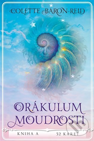 Kniha: Orákulum moudrosti (Colette Baron-Reid). Synergie, 2022 Kniha: Orákulum moudrosti (Colette Baron-Reid). Synergie, 2022
